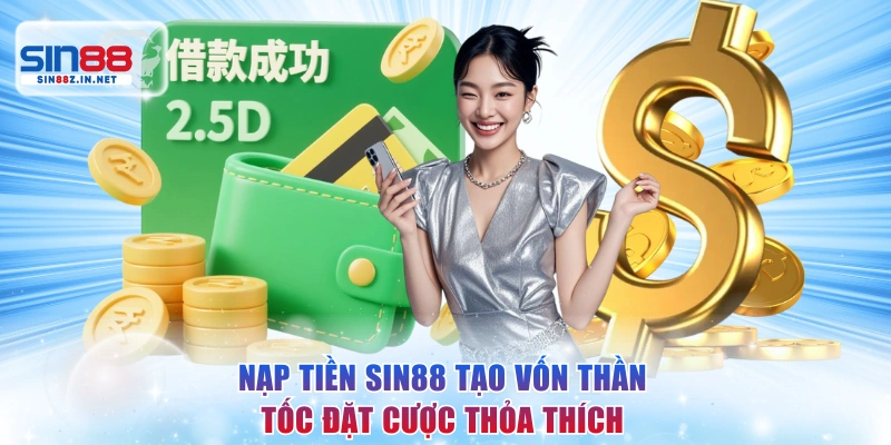 Nạp Tiền SIN88